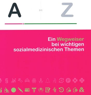 B030 A bis Z Wegweiser bei wichtigen sozialmedizinischen Themen