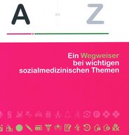 B030 A bis Z Wegweiser bei wichtigen sozialmedizinischen Themen